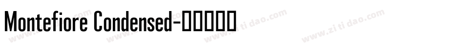 Montefiore Condensed字体转换
